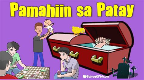 PAMAHIIN SA PATAY, LIBING, LAMAY AT BUROL: MGA .